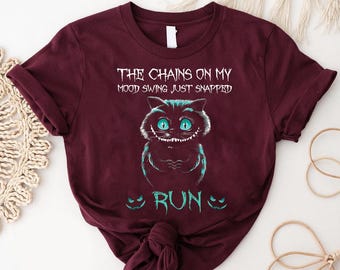 Funny Cat Graphic Shirt, Sarcastic Humor, The Chains On My Mood Swing