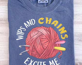 Funny Crochet Shirt: Yarn Lover Gift - WIPs And Chains