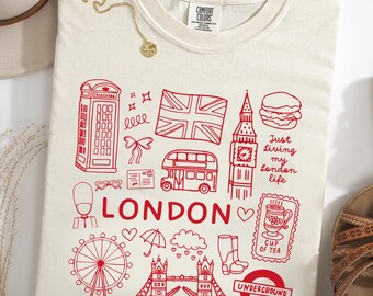 Just Living My London Life Comfort Colors® T-Shirt, London Doodle Graphic Tee, British Travel Tee, Cute UK Vacation Shirt, London Lover Gift