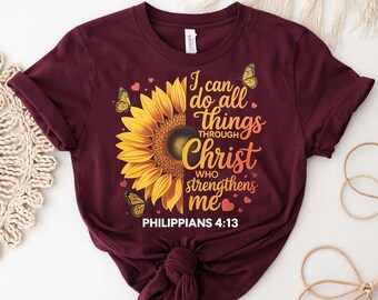 Christian Sunflower T-Shirt – Philippians 4:13, Faith Gift