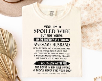 Spoiled Wife Shirt Funny Marriage Tee - Property Of Awesome Husband Shirt - Wife Humor Shirt - Married Life Gift - Funny Wife Tee