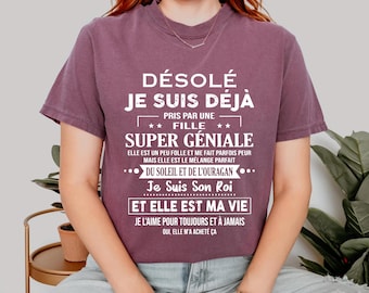 Je Suis Déjà Pris Par Une Fille T-shirt - Funny Love Quote Tee - French Romantic Shirt - Cute Couple Gift - Personalized Relationship Shirt