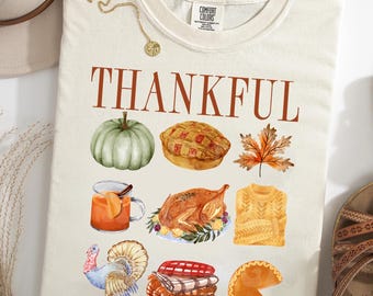 Thankful Thanksgiving T-Shirt, Turkey Dinner and Pumpkin Pie Graphic Tee, Cozy Fall Shirt, Friendsgiving Outfit, Autumn Gift for Women