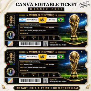 May include: Two black and gold World Cup 2026 tickets. The tickets feature the Argentina vs. Brazil match, the FIFA logo, and the text "CANVA EDITABLE TICKET". The tickets include the date, time, and venue.