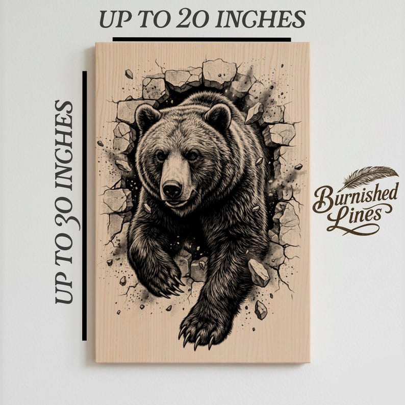 May include: A rectangular wooden panel featuring a detailed illustration of a bear breaking through a wall. The bear is rendered in shades of brown and black. The artwork is labeled "Burnished Lines" and is up to 30 inches tall and 20 inches wide.
