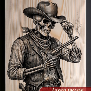 May include: A black and white line art illustration of a skeleton cowboy wearing a hat, vest, and neckerchief, holding a revolver. The image includes the text Burnished Lines and Laser Ready PNG + TRANSP + INVERTED + SVG on a wood grain background.