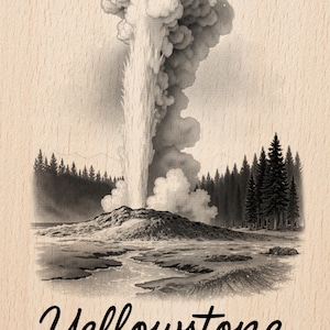 Puede incluir: Ilustración en blanco y negro de un géiser en erupción en el Parque Nacional de Yellowstone, Wyoming. La obra de arte muestra una columna de agua y vapor que se eleva desde un montículo, con árboles en el fondo. La palabra "Yellowstone" está escrita en cursiva.