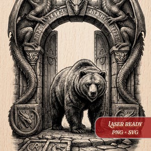 May include: Detailed black and white illustration of a bear standing before a stone archway. Two dragons flank the arch, with additional dragon details on the base. The image includes the text "LASER READY PNG + SVG" and the "Burnished Lines" logo.