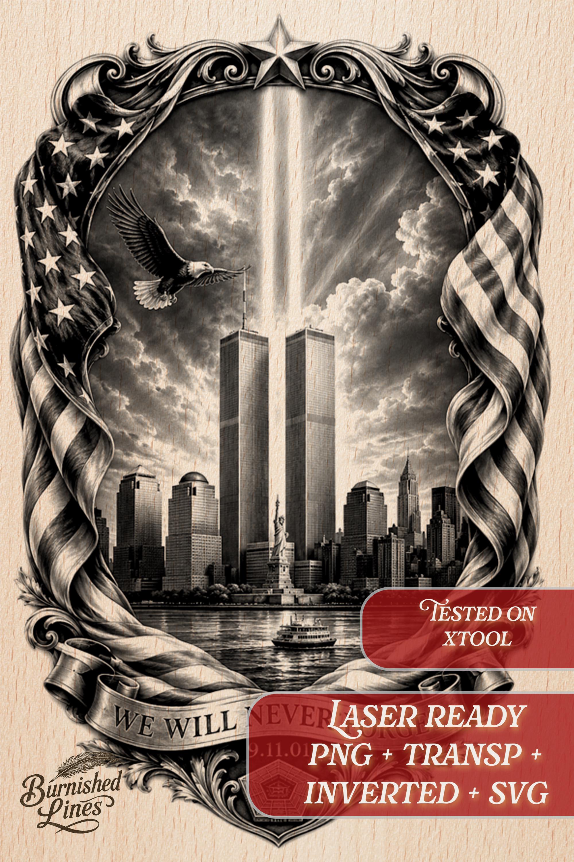 9/11 Memorial Laser Engrave File | We Will Never Forget Twin