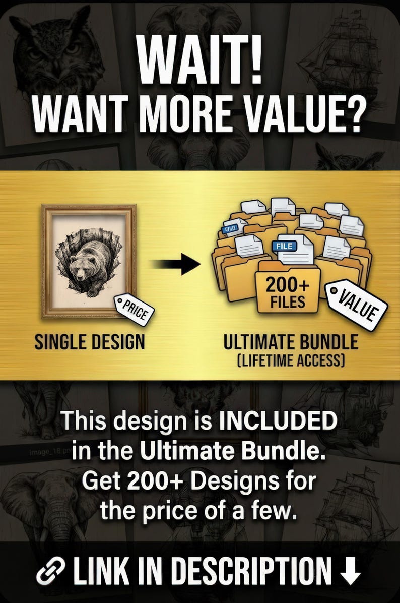 K&ouml;nnte beinhalten: Werbegrafik mit Text: "WAIT! WANT MORE VALUE?" und "LINK IN DESCRIPTION." Sie zeigt eine gerahmte B&auml;renillustration mit der Aufschrift "SINGLE DESIGN" und ein B&uuml;ndel von Dateien mit der Aufschrift "200+ FILES" und "ULTIMATE BUNDLE (LIFETIME ACCESS)."