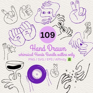 May include: A collection of 109 hand-drawn whimsical hand illustrations in black and purple. The image includes various hand gestures, a vinyl record, and text that reads "Hand Drawn whimsical Hands Bundle outline only".