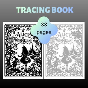 Peut inclure: Un livre de traçage Alice au pays des merveilles de 33 pages avec des illustrations en noir et blanc d'Alice, du Lapin Blanc, d'un château, de champignons et de cartes à jouer. Le texte indique TRACING BOOK et Alice in Wonderland.