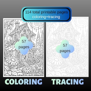 May include: A digital collection of 114 printable pages featuring a house surrounded by flowers and trees. The set includes 57 pages for coloring and 57 pages for tracing. The text 114 total printable pages coloring+tracing is displayed at the top.