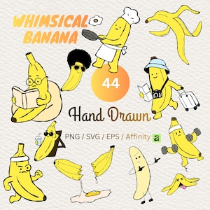 May include: A collection of hand-drawn banana illustrations featuring various characters, including a chef with a pan, a reader with glasses, a traveller with luggage, a weightlifter, and a banana peel. Text includes Whimsical Banana, 44, Hand Drawn, PNG, SVG, EPS, Affinity.