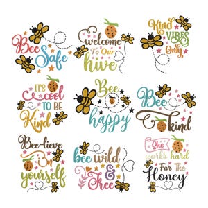 Può includere: Nove disegni colorati con grafiche di api e favi e testo. Le frasi includono "Bee Safe", "Welcome to Our Hive", "Kind Vibes Only", "It's Cool to Be Kind", "Bee Happy" e "Bee Kind".