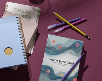 Nutrir para cuidar: Diario Autocuidado. Kit Emergencia Burnout para Cuidadores de Niños Neurodivergentes. PDF Digital en Español. Self-Care.