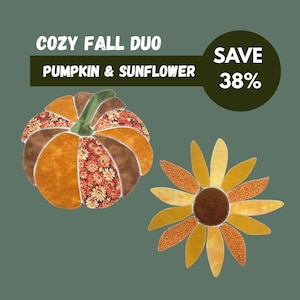 Puede incluir: Un dúo de tela de calabaza y girasol con el texto COZY FALL DUO PUMPKIN & SUNFLOWER y SAVE 38%. La calabaza está hecha de segmentos de tela naranja, marrón y con estampado floral. El girasol tiene pétalos de colores amarillo y naranja.