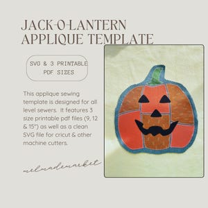 May include: A Jack-O-Lantern applique template featuring SVG and 3 printable PDF sizes. The design shows a pumpkin with orange and brown fabric segments, a green stem, and black felt eyes, nose, and mouth on a light yellow background.