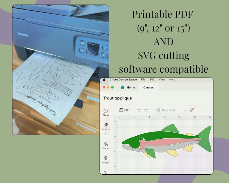 May include: A Canon printer outputting a paper trout applique template with 9, 12, or 15 inch options, alongside a digital screen displaying a trout applique design in Cricut Design Space software, labeled as a printable PDF and SVG compatible file.