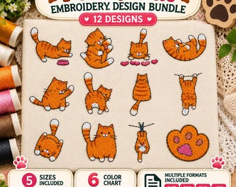 May include: An embroidery design bundle featuring 12 orange cat illustrations on fabric. The text reads Funny Cat EMBROIDERY DESIGN BUNDLE, 12 DESIGNS, 5 SIZES INCLUDED 8 6 5 4 3, 6 COLOR CHART, and MULTIPLE FORMATS INCLUDED DST PES EXP JEF XXX VP3 SEW HUS.