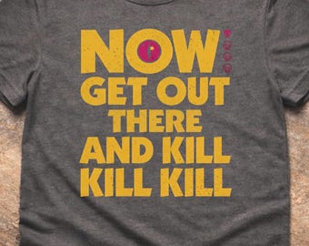 Dungeon Crawler Shirt, Kill Kill Kill, Crawlers shirt, Funny Gamer Shirt, DnD shirt, LitRPG Inspired Tee