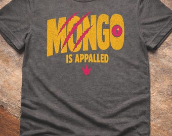 Dungeon Crawler, Mongo is Appalled Tee, Crawlers shirt, Funny Gamer Shirt, DnD shirt, LitRPG Inspired Tee