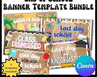 Editable End Of School Banner Templates, Canva Download, Party Decor (Digital)