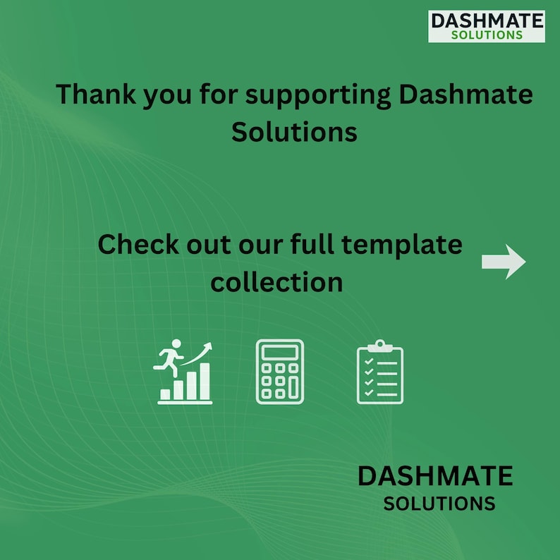 May include: Green background with white text and icons. The text reads "Thank you for supporting Dashmate Solutions" and "Check out our full template collection." The Dashmate Solutions logo is in the top right and bottom right corners.