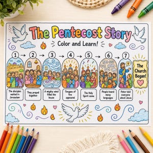 May include: A color and learn activity sheet titled "The Pentecost Story." The illustrated sheet depicts seven scenes with text, including "The disciples waited in Jerusalem" and "Peter told everyone about Jesus." The sheet is surrounded by colored pencils and crayons.