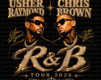 Chris Brown and Usher Raymond PNG, R&B 2026 Tour Design, Usher and Brown Concert T Shirt Graphic, Digital Download