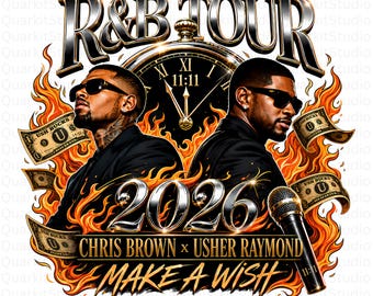 May include: A graphic design featuring Chris Brown and Usher Raymond in black suits and sunglasses, surrounded by orange flames, floating USH BUCKS currency, a clock set to 11:11, a microphone, and the text THE R&B TOUR 2026 MAKE A WISH PAST PRESENT FUTURE.
