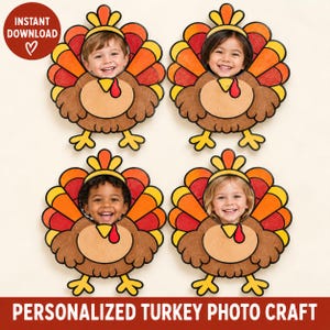 May include: Four turkey-shaped paper photo frames with brown bodies, yellow feet, and orange and red tail feathers. Each frame features a circular cutout for a face. The text INSTANT DOWNLOAD and PERSONALIZED TURKEY PHOTO CRAFT is visible.