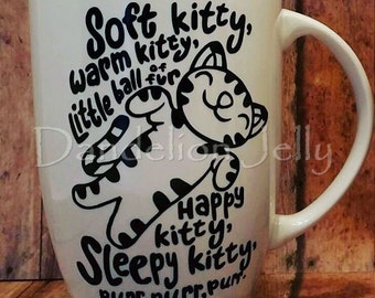 Soft Kitty Mug, Sheldon, Penny, Kitten, Big, Bang, Theory, Espresso, Warm Kitty, Coffee Mug, Mug for Mom, Hot Coco, Tea, Purr, Ball of Fur