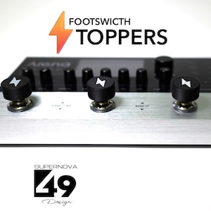 May include: A silver and black electronic device with the text "FOOTSWITH TOPPERS" and "Arena" visible. Three black knobs with a white lightning bolt design are in the foreground. The logo "SUPERNOVA 49 Design" is at the bottom.
