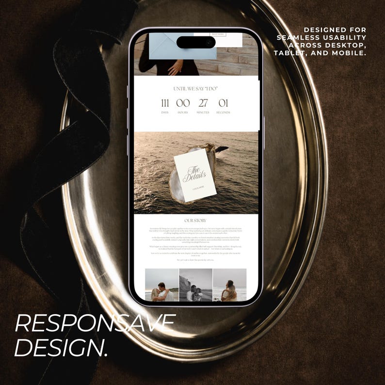 May include: A smartphone displaying a wedding website design on a silver platter. The website features a countdown, the words "The Details", and the text "Responsive Design. Designed for seamless usability across desktop, tablet, and mobile."