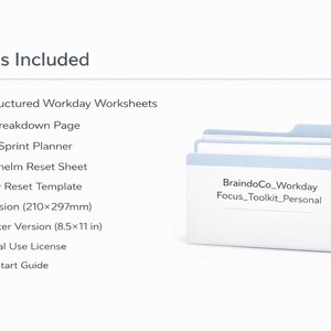 May include: A digital download product with a light blue folder design. The folder contains worksheets, a planner, and templates for workday organization. Includes A4 and US Letter versions. Text on the folder reads "BraindoCo_Workday Focus_Toolkit_Personal".