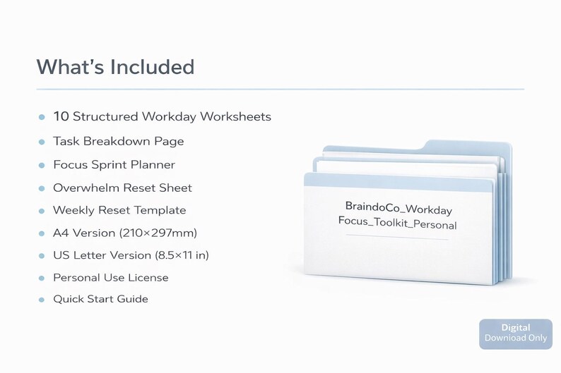 May include: A digital download product with a light blue folder design. The folder contains worksheets, a planner, and templates for workday organization. Includes A4 and US Letter versions. Text on the folder reads "BraindoCo_Workday Focus_Toolkit_Personal".