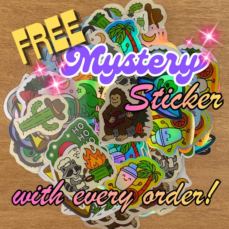A large pile of colorful stickers featuring various designs like cacti, animals, and cartoon characters, overlaid with the text FREE Mystery Sticker with every order!