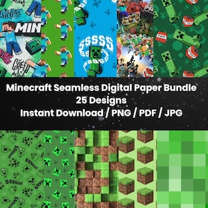 May include: A digital paper bundle featuring 25 Minecraft-themed designs. The patterns include characters, pixelated blocks, and TNT blocks in various colors. The image includes the text "Minecraft Seamless Digital Paper Bundle" and "Instant Download / PNG / PDF / JPG."