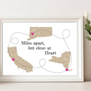 Burlap 3 States. Miles Apart but Close At Heart. State Print. State Map Print. State to State Art. Long Distance Gift. Gift for Family.