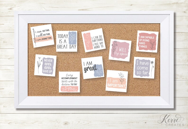 May include: A corkboard with motivational quotes on colorful sticky notes. The notes feature floral designs and inspirational messages like "I am great", "I will try again", and "Today is a great day".
