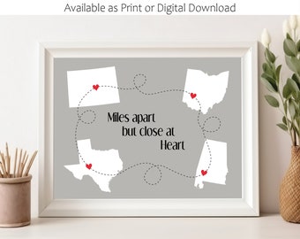 4 States. Miles Apart but Close At Heart. State Art Print. State Map Printable. State to State Art. Long Distance Gift. Gift for Family.