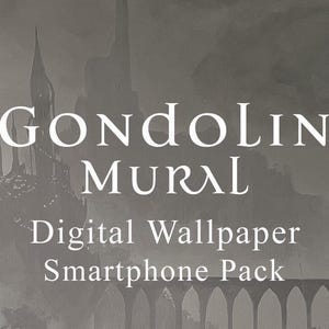 May include: A digital wallpaper pack for smartphones featuring a grayscale illustration of a fantasy city with the text "GONDOLIN MURAL". The image includes a castle, mountains, and an arched bridge.