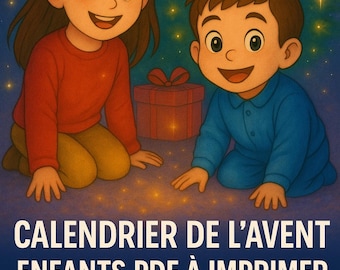 Calendrier de l’Avent Enfant PDF – 24 Histoires + 24 Coloriages à imprimer