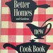 1953 Better Homes and Gardens New Cookbook  1st Edition image 0