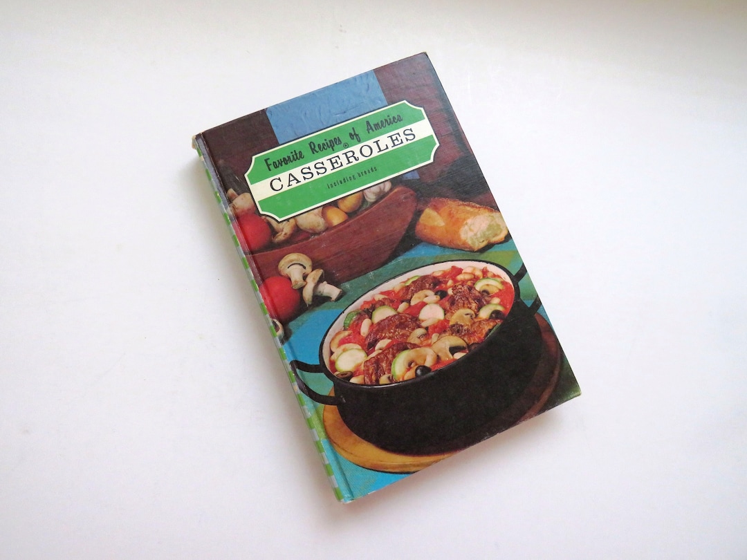 1968 Casseroles Favorite Recipes of America Cookbook - Family Favorite