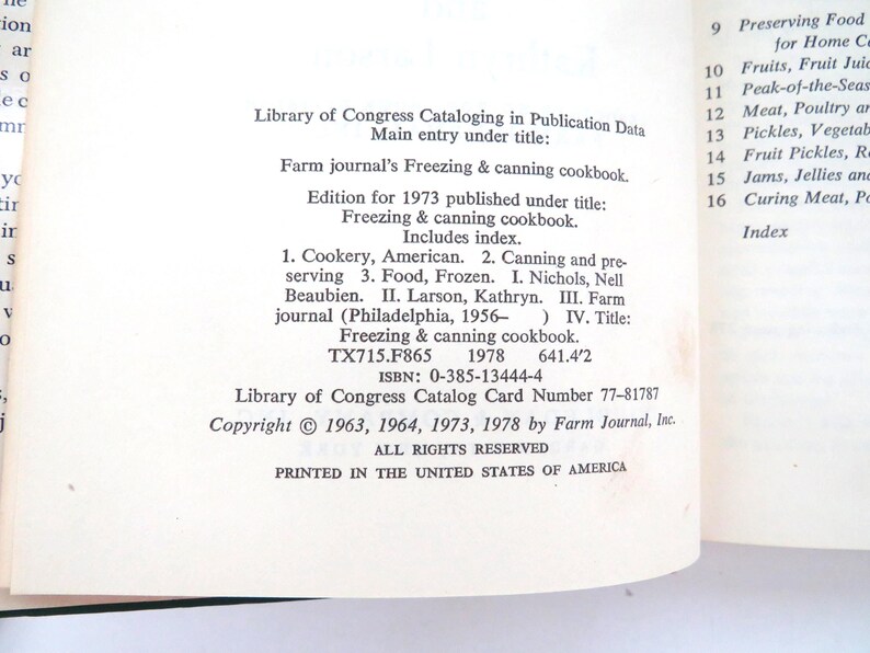 May include: A page from the Farm Journal's Freezing & Canning Cookbook featuring Library of Congress Cataloging in Publication Data, including the title, authors, ISBN 0-385-13444-4, copyright dates from 1963 to 1978, and printed in the United States.