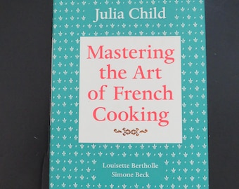 Julia Child Mastering the Art of French Cooking Cookbook - Anniversary Edition - French Cuisine Cook Book - Collectors - Gift