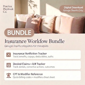 Może przedstawiać: Obraz pakietu szablonów Google Sheets dla terapeutów, zatytułowany "Insurance Workflow Bundle". Tekst zawiera informacje o narzędziach do śledzenia weryfikacji ubezpieczeń, odrzuconych roszczeń i kodów CPT. Tło przedstawia kilka poduszek w neutralnych odcieniach.