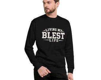 Living My Blest Life Sweatshirt | Christian Faith Crewneck | Vintage Christian Sweatshirt